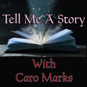 Tell Me A Story